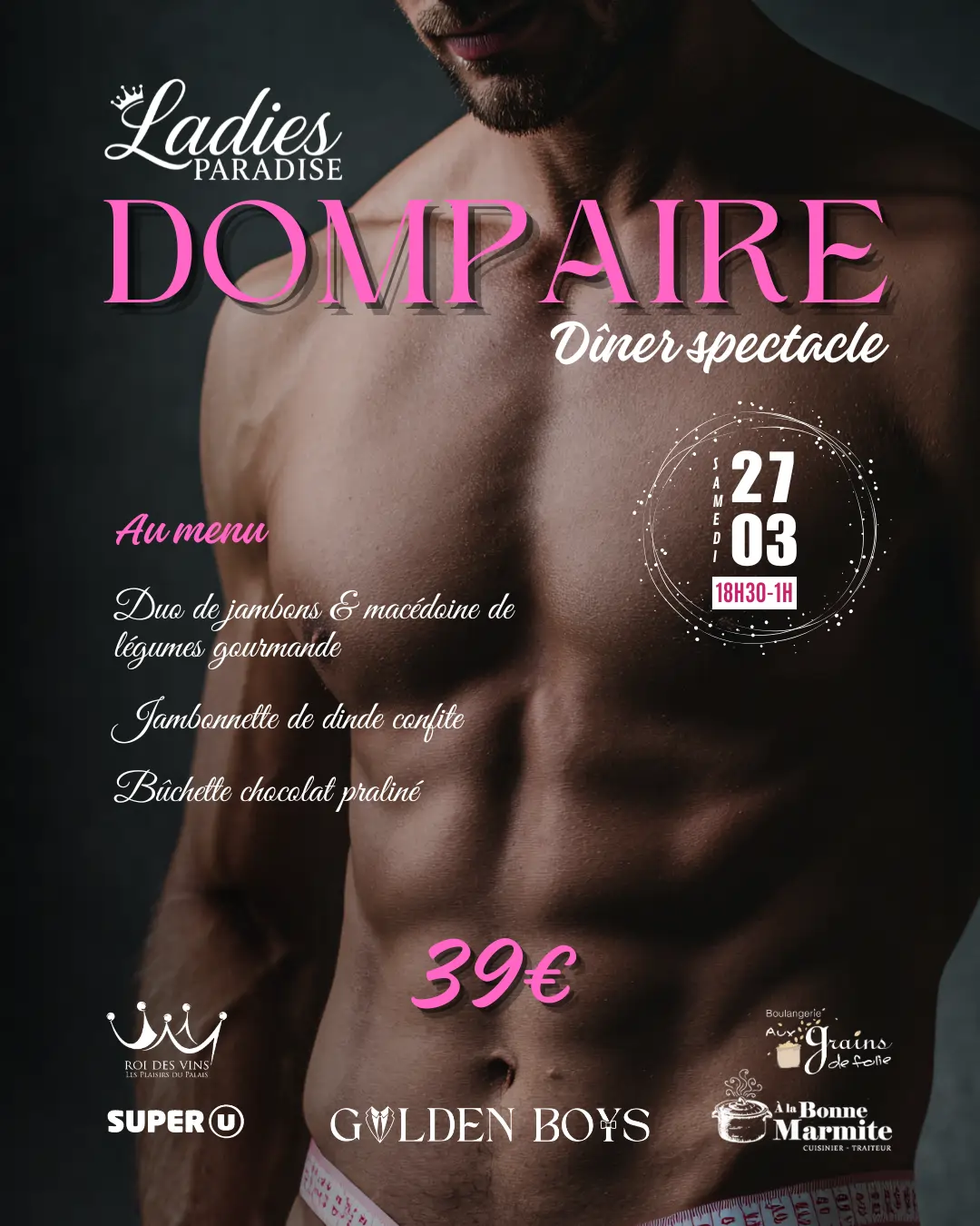 Flyer de la soirée Ladies Paradise Golden Boys Show à Dompaire le 27 mars 2027